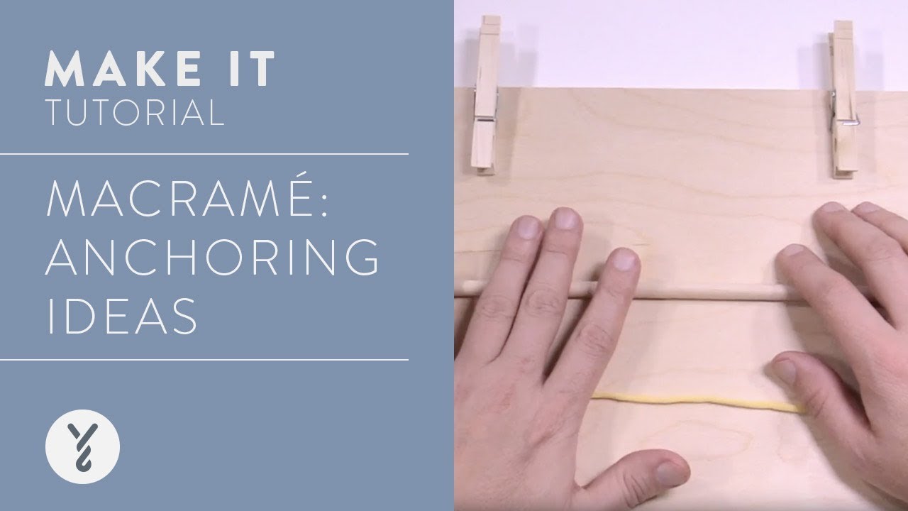 Make it: Macrame Anchoring Ideas Thumbnail