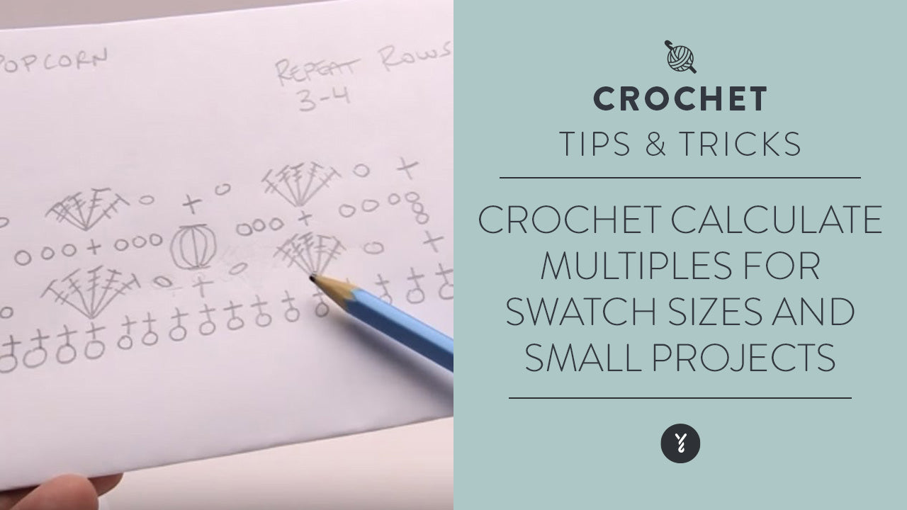 Image of Crochet: Calculate Multiples for Swatch Sizes and Small Projects thumbnail