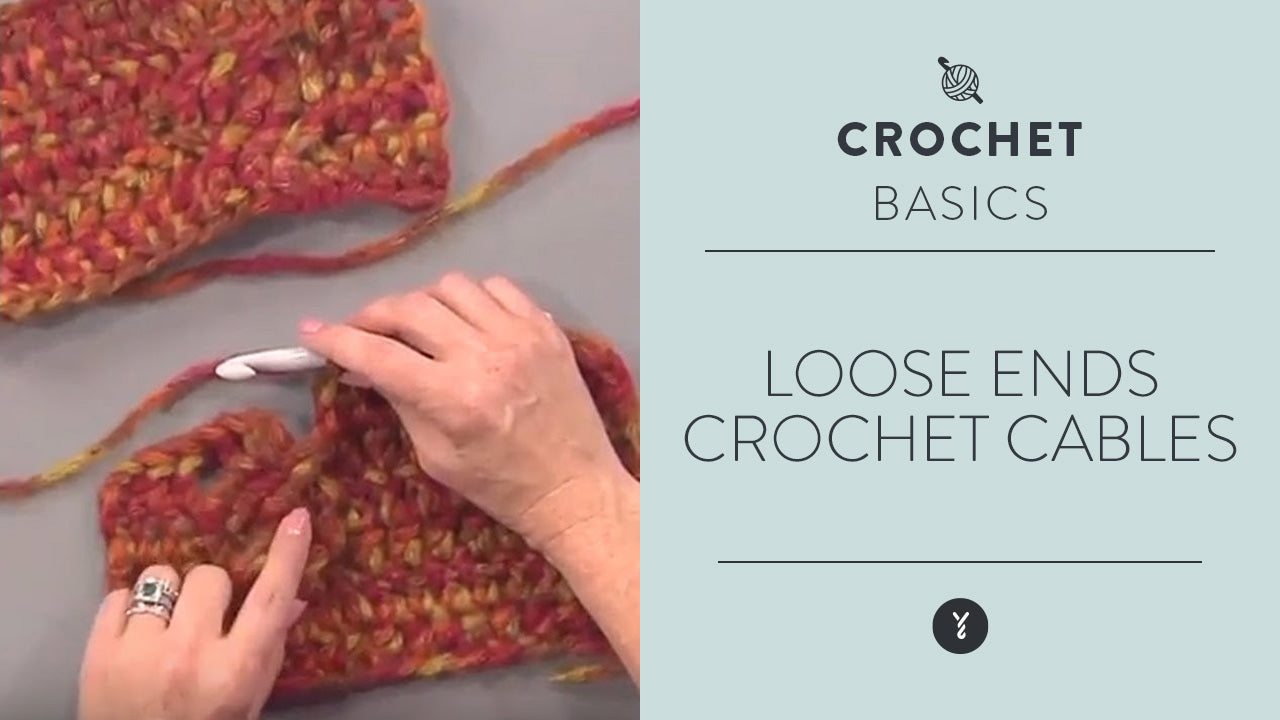 Image of Loose Ends: Crochet Cables thumbnail