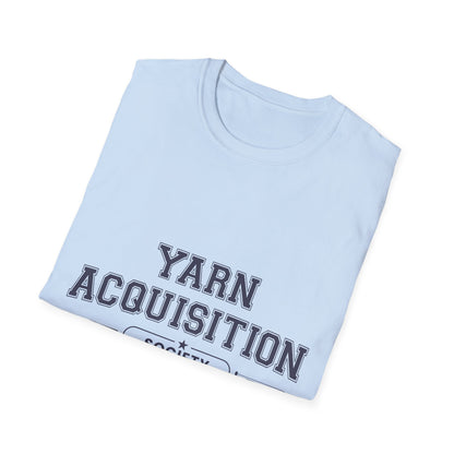 Yarn Acquisition Society T-Shirt Yarn Acquisition Society T-Shirt